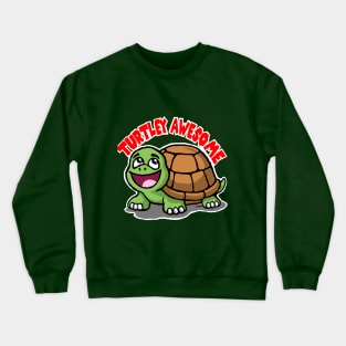 Turtley Awesome Crewneck Sweatshirt